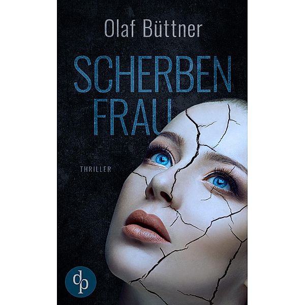 Scherbenfrau, Olaf Büttner