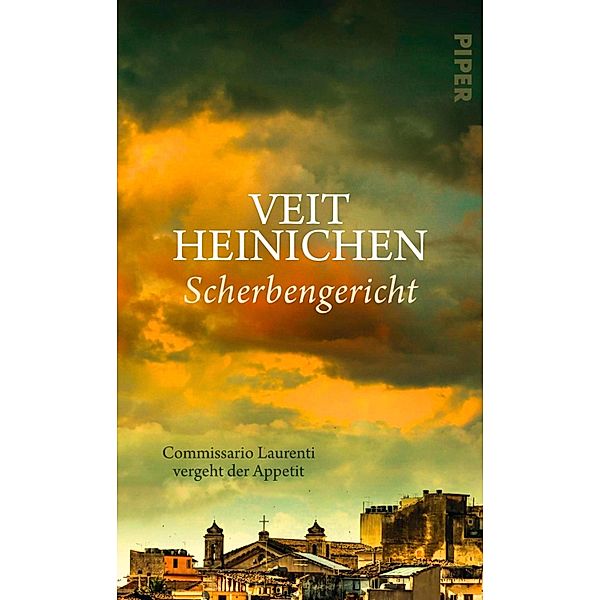Scherbengericht / Proteo Laurenti Bd.10, Veit Heinichen