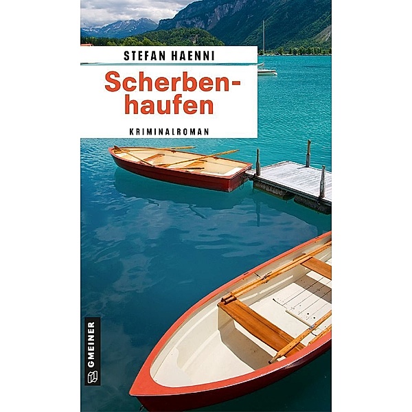 Scherbenhaufen / Detektiv Feller Bd.3, Stefan Haenni