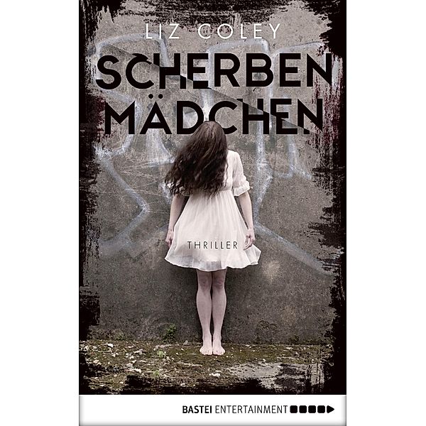 Scherbenmädchen, Liz Coley