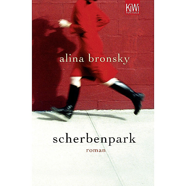 Scherbenpark, Alina Bronsky