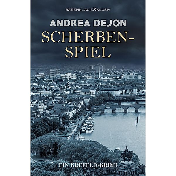 Scherbenspiel - Ein Krefeld-Krimi, Andrea Dejon