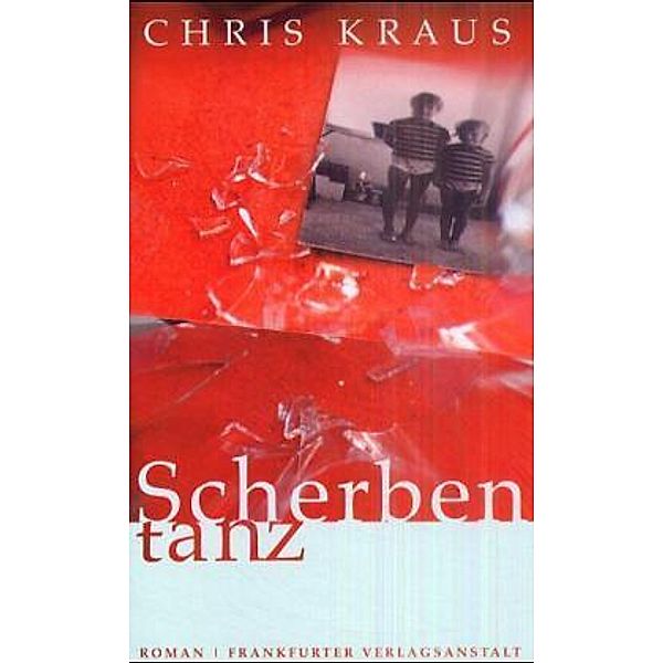 Scherbentanz, Chris Kraus