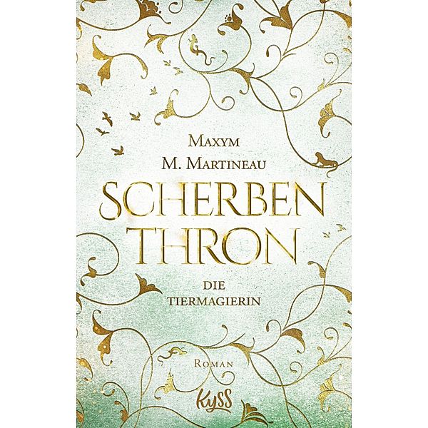 Scherbenthron / Die Tiermagier Bd.3, Maxym M. Martineau