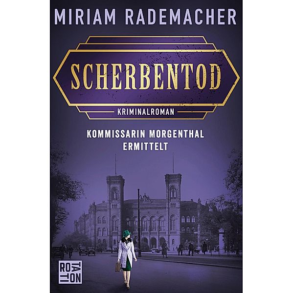 Scherbentod, Miriam Rademacher