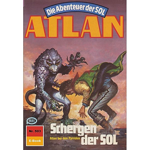 Schergen der SOL (Heftroman) / Perry Rhodan - Atlan-Zyklus Die Abenteuer der SOL (Teil 1) Bd.503, Peter Terrid