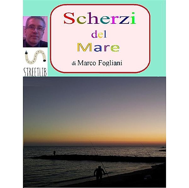 Scherzi del Mare / Scherzi, Marco Fogliani