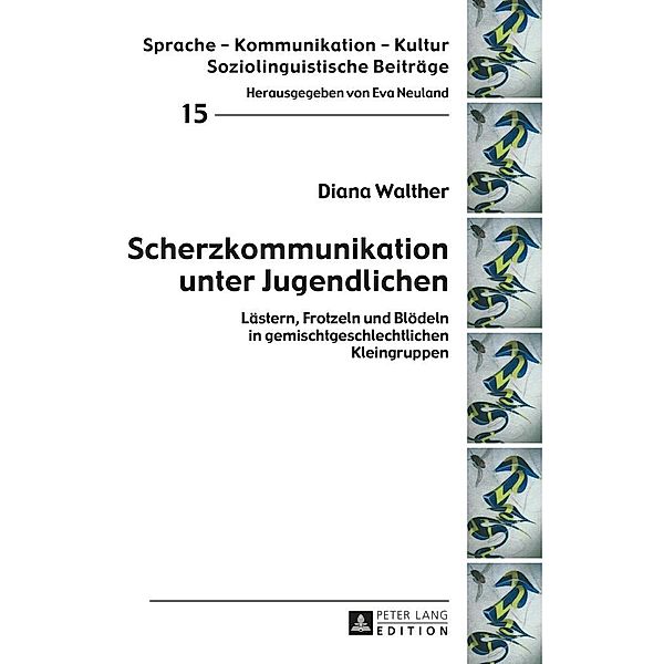 Scherzkommunikation unter Jugendlichen, Walther Diana Walther