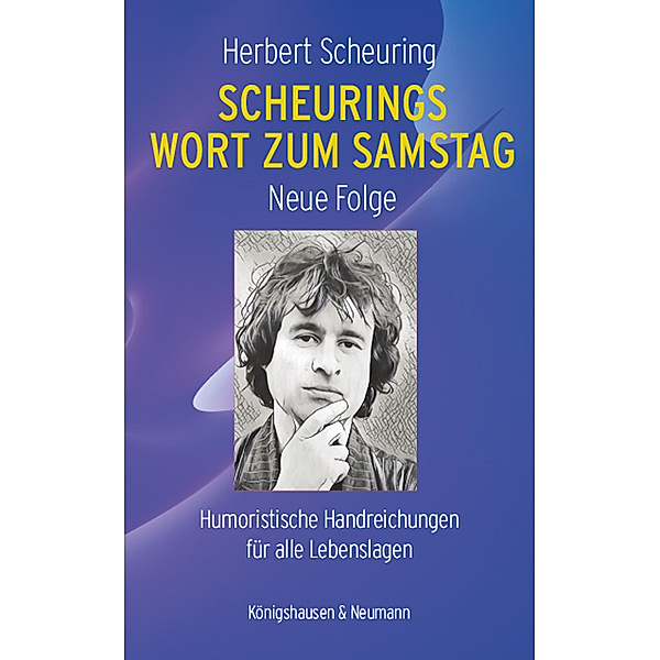 Scheurings Wort zum Samstag, Herbert Scheuring