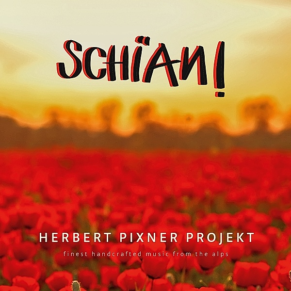 Schian! (180g Clear Vinyl), Herbert Projekt Pixner