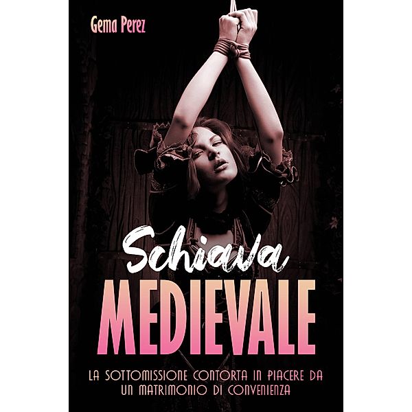 Schiava Medievale, Gema Perez