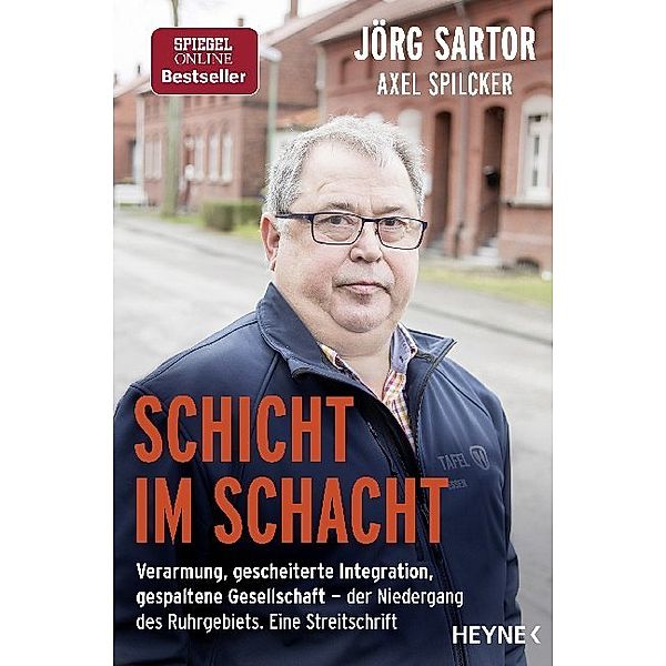 Schicht im Schacht, Jörg Sartor, Axel Spilcker