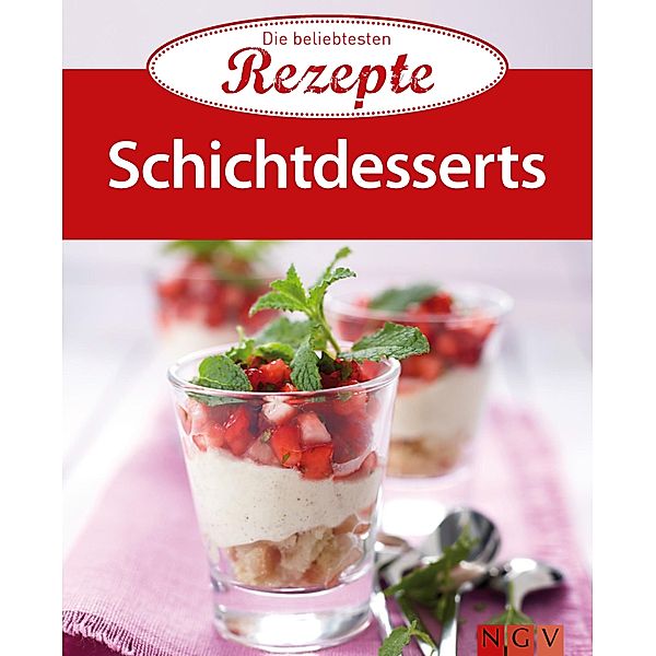 Schichtdesserts / Die beliebtesten Rezepte