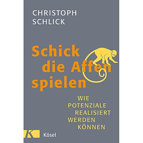 Schick die Affen spielen, Christoph Schlick