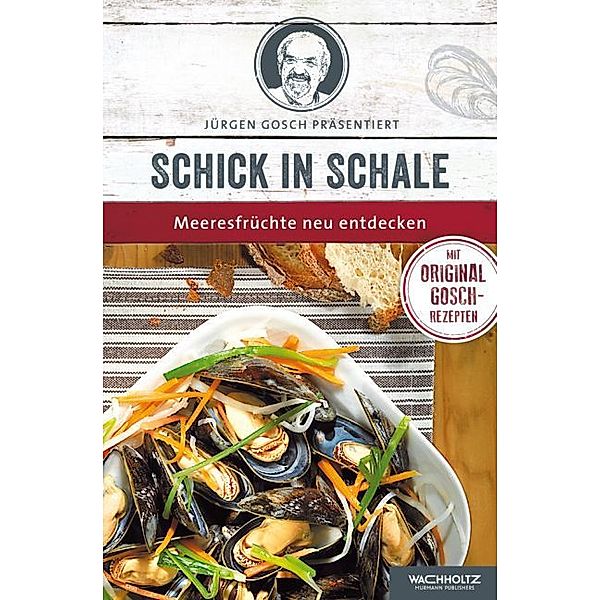 Schick in Schale, Jürgen Gosch