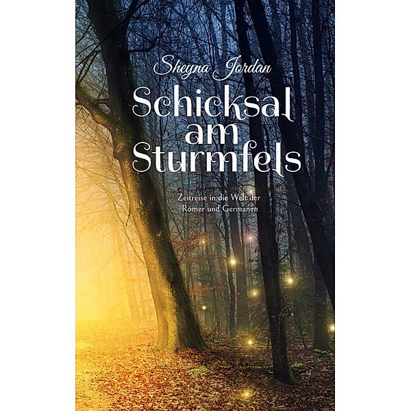 Schicksal am Sturmfels / Sturmfels Bd.3, Sheyna Jordan