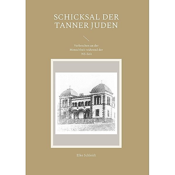 Schicksal der Tanner Juden, Elke Schleidt