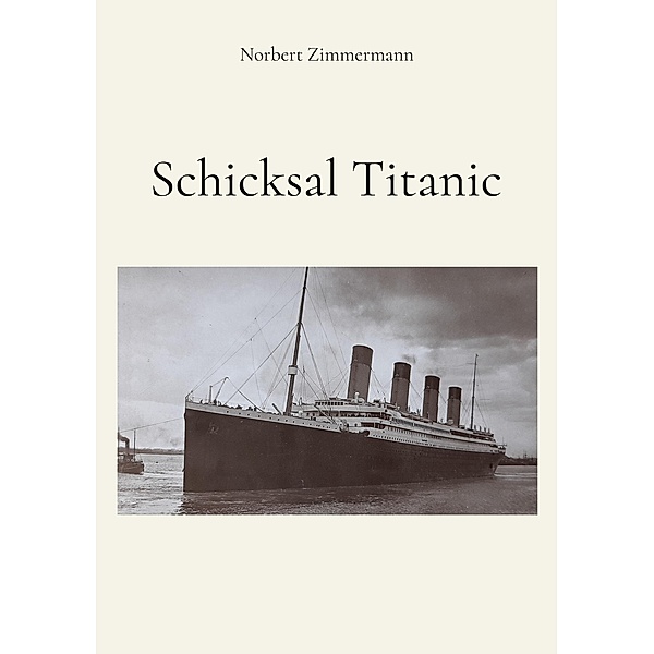 Schicksal Titanic, Norbert Zimmermann