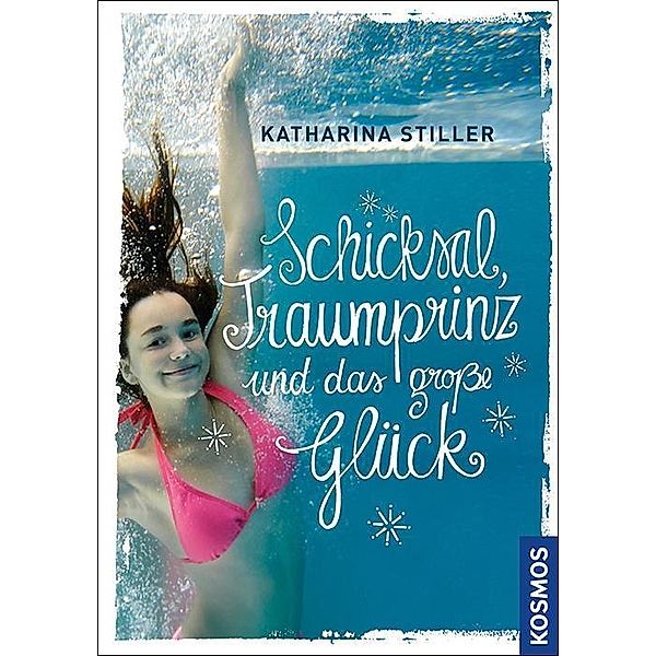 Schicksal, Traumprinz und das große Glück, Katharina Stiller