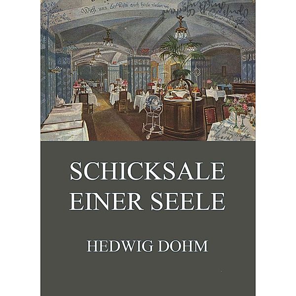 Schicksale einer Seele, Hedwig Dohm