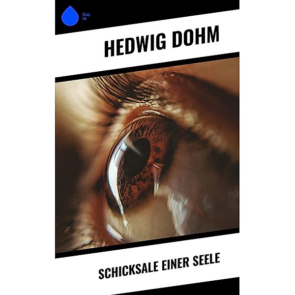 Schicksale einer Seele, Hedwig Dohm