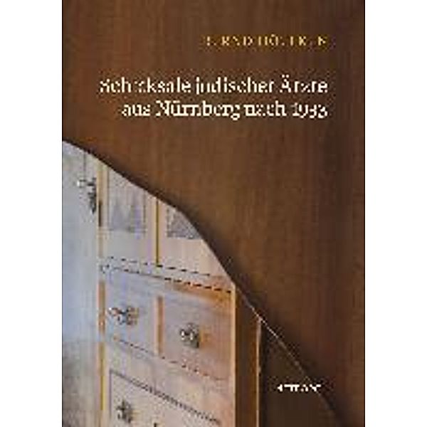 Schicksale jüdischer Ärzte aus Nürnberg nach 1933, Bernd Höffken