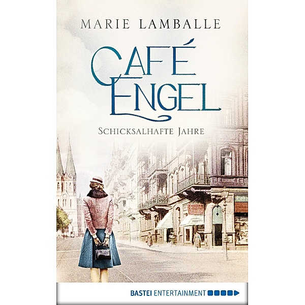 Schicksalhafte Jahre / Café Engel Bd.2, Marie Lamballe