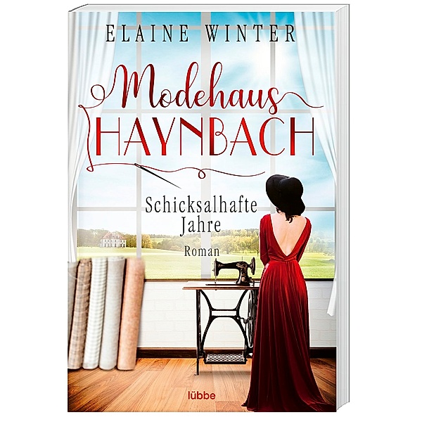 Schicksalhafte Jahre / Modehaus Haynbach Bd.2, Elaine Winter