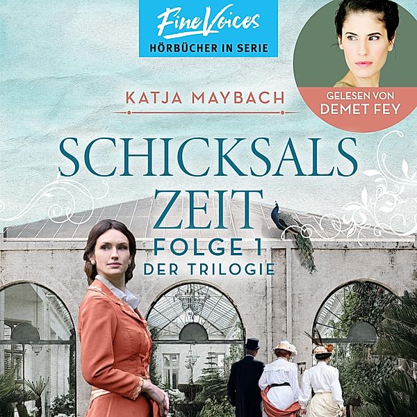 Schicksals-Trilogie - 1 - Schicksalszeit, Katja Maybach