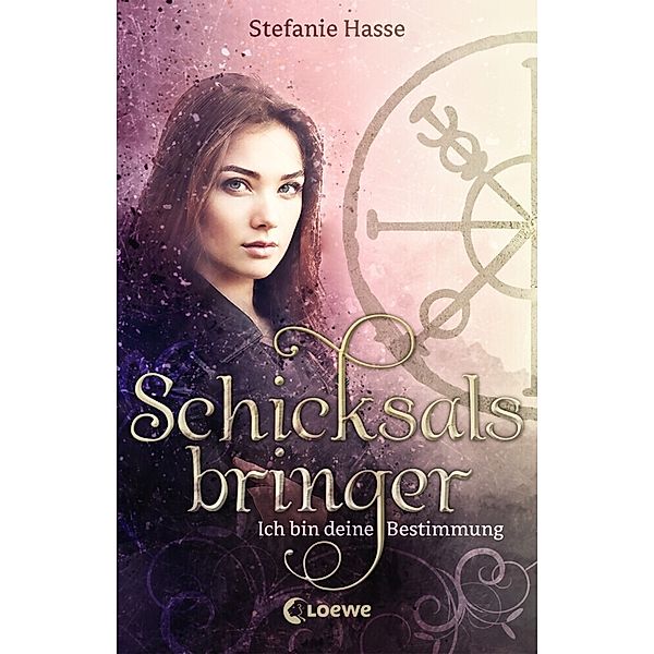 Schicksalsbringer - Ich bin deine Bestimmung / Schicksalsbringer Bd.1, Stefanie Hasse