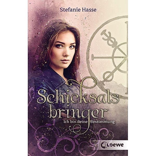 Schicksalsbringer - Ich bin deine Bestimmung / Schicksalsbringer Bd.1, Stefanie Hasse