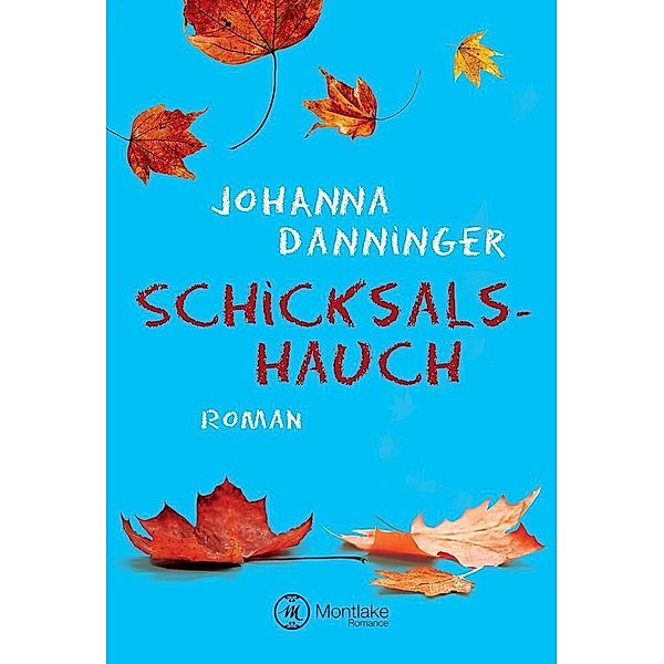 Schicksalshauch, Johanna Danninger