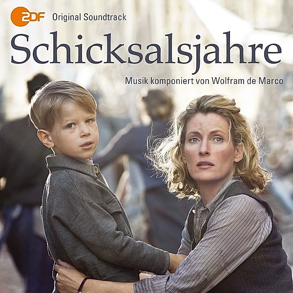 Schicksalsjahre-Original Soundtrack, Ost, Wolfram de Marco