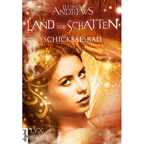Schicksalsrad / Land der Schatten Bd.3, Ilona Andrews