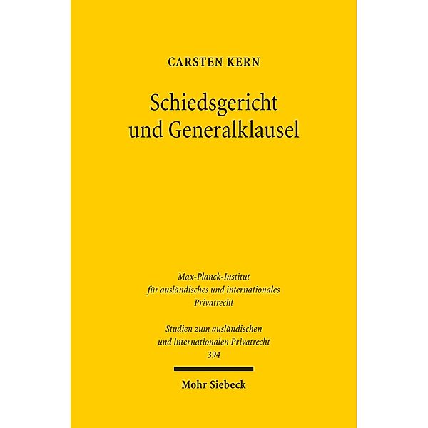 Schiedsgericht und Generalklausel, Carsten Kern