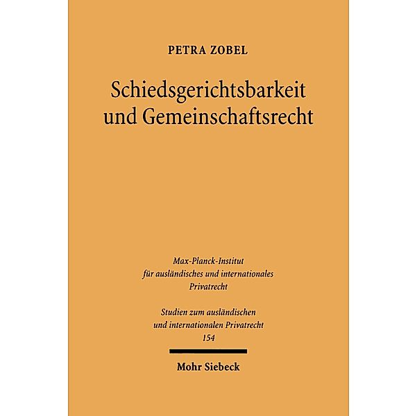 Schiedsgerichtsbarkeit und Gemeinschaftsrecht, Petra Zobel