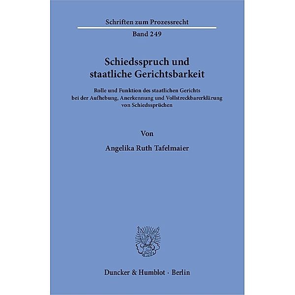 Schiedsspruch und staatliche Gerichtsbarkeit, Angelika Ruth Tafelmaier