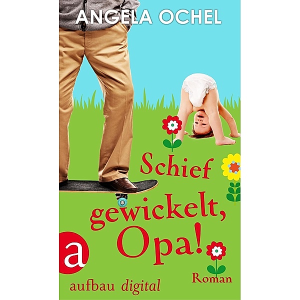 Schief gewickelt, Opa!, Angela Ochel
