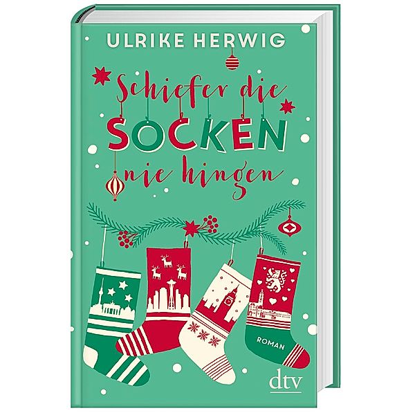 Schiefer die Socken nie hingen, Ulrike Herwig
