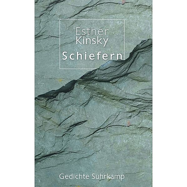 Schiefern, Esther Kinsky