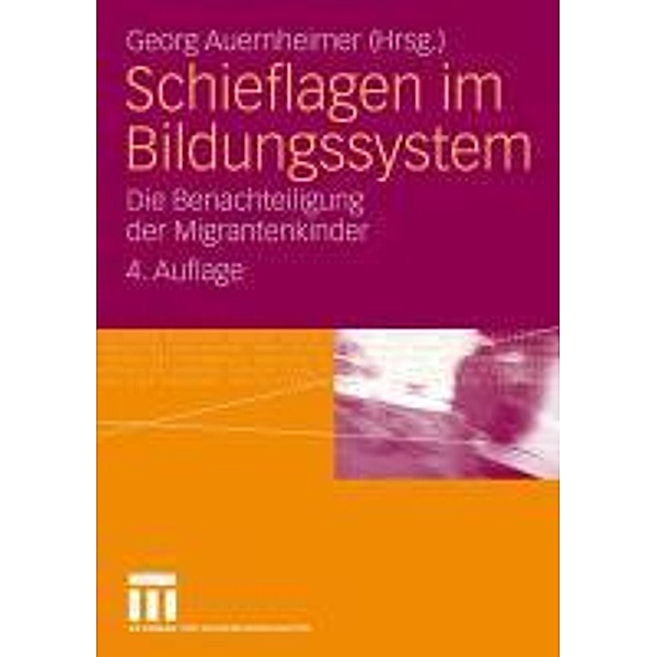 Schieflagen im Bildungssystem / Interkulturelle Studien, Georg Auernheimer