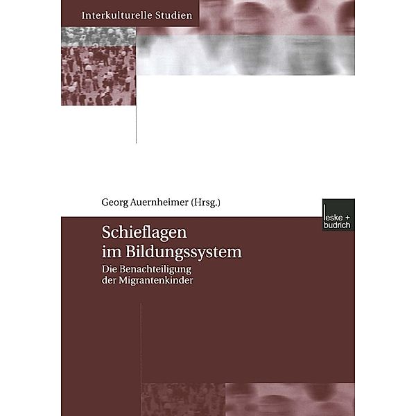 Schieflagen im Bildungssystem / Interkulturelle Studien Bd.16