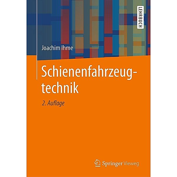 Schienenfahrzeugtechnik, Joachim Ihme