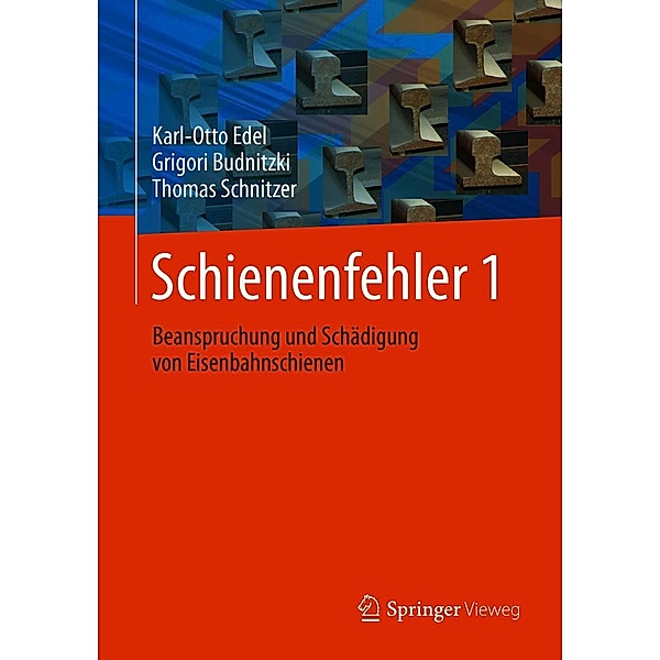 Schienenfehler 1, Karl-Otto Edel, Grigori Budnitzki, Thomas Schnitzer