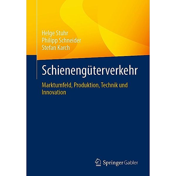 Schienengüterverkehr, Helge Stuhr, Philipp Schneider, Stefan Karch