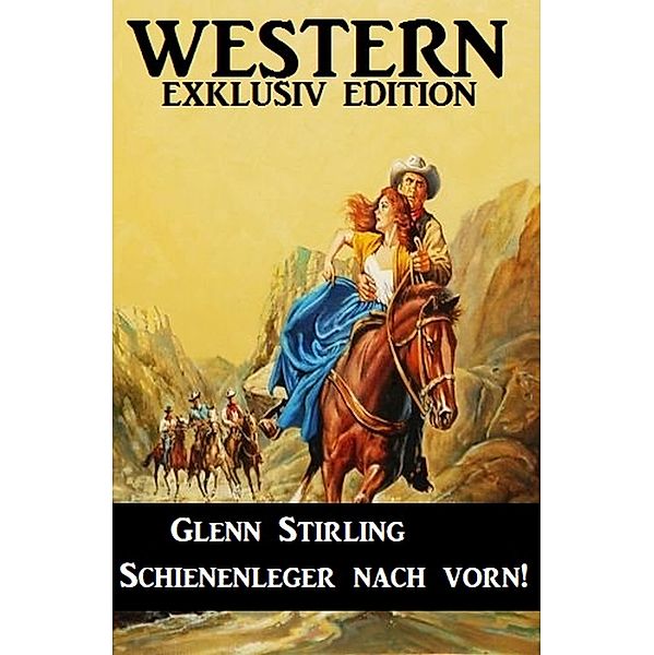 Schienenleger nach vorn!, Glenn Stirling