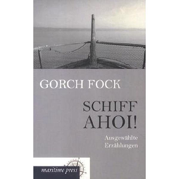 Schiff ahoi!, Gorch Fock