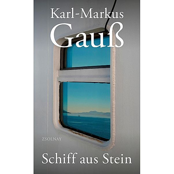 Schiff aus Stein, Karl-Markus Gauss