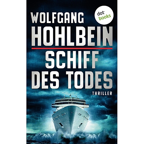 Schiff des Todes, Wolfgang Hohlbein