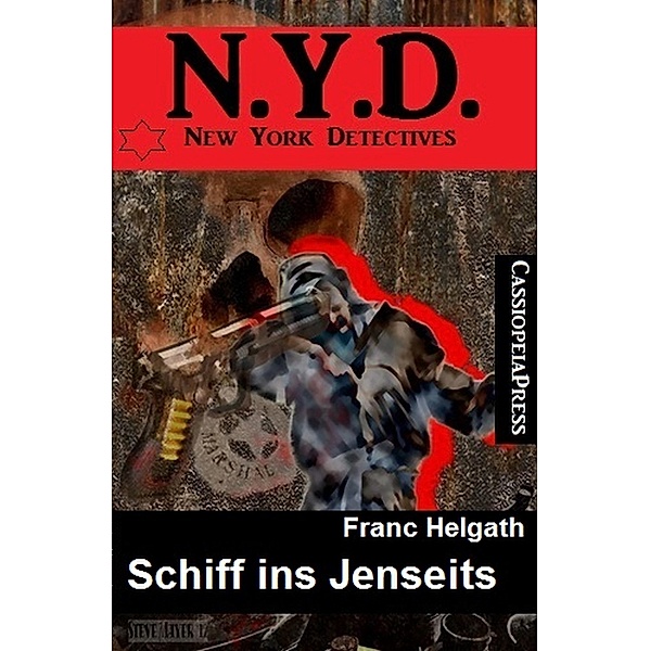 Schiff ins Jenseits N.Y.D. New York Detectives, Franc Helgath
